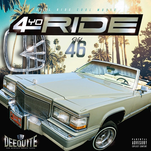 DJ DEEQUITE / 4YO RIDE Vol.46