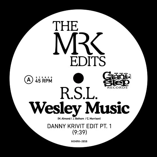 RSL / WESLEY MUSIC (DANNY KRIVIT EDITS PARTS 1 & 2)