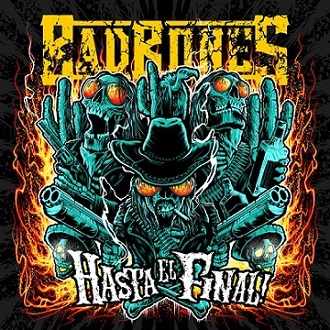 BAD BONES / HASTA EL FINAL!
