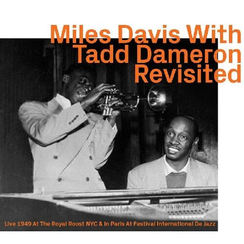 マイルス・デイビス / Miles Davis With Tadd Dameron Revisited