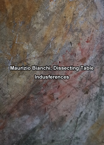 DISSECTING TABLE / MAURIZIO BIANCHI / INDUSFERENCES(CD-R)