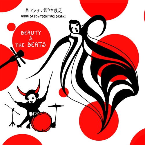 SATO ANNA  x  SASAKI TOSHIYUKI / 里アンナ X 佐々木俊之 / BEAUTY & THE BEATS(LP)