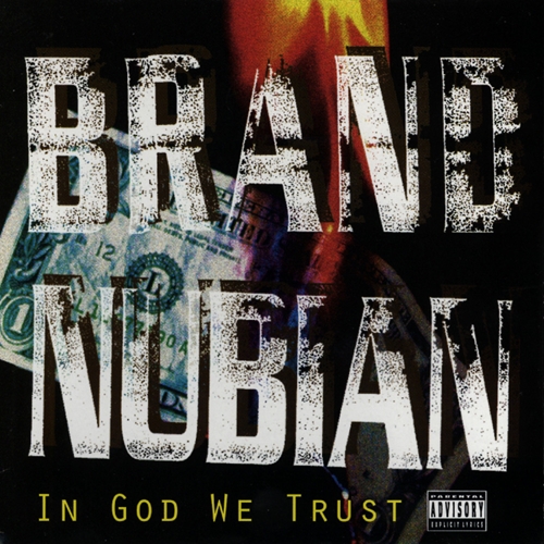 BRAND NUBIAN / ブランド・ヌビアン / IN GOD WE TRUST (30th ANNIVERSARY) "2LP+BONUS 7INCH"
