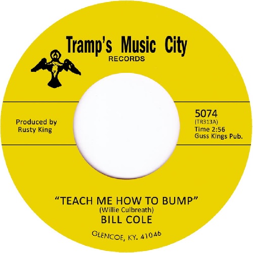 BILL COLE / ビル・コール / TEACH ME HOW TO BUMP (7")