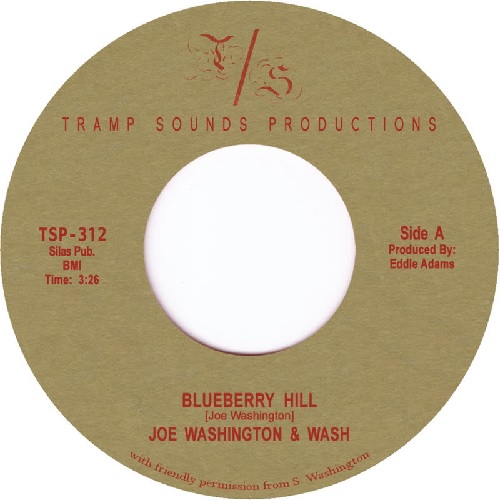 JOE WASHINGTON & WASH / BLUEBERRY HILL (7")