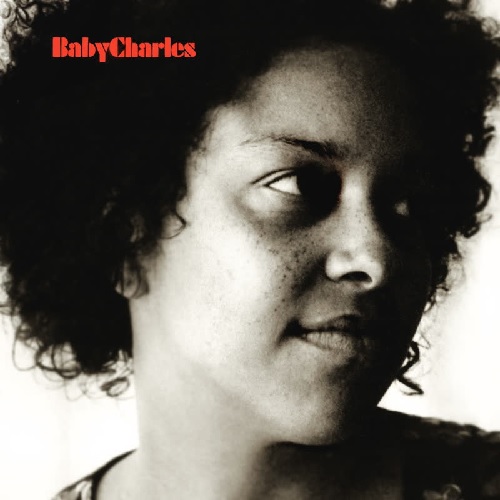 BABY CHARLES / ベイビー・チャールズ / BABY CHARLES (15TH ANNIVERSARY EDITION)