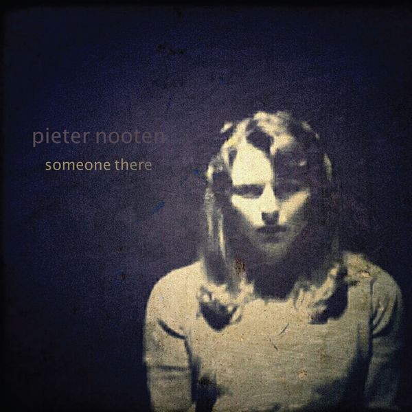 PIETER NOOTEN / SOMEONE THERE (CD)