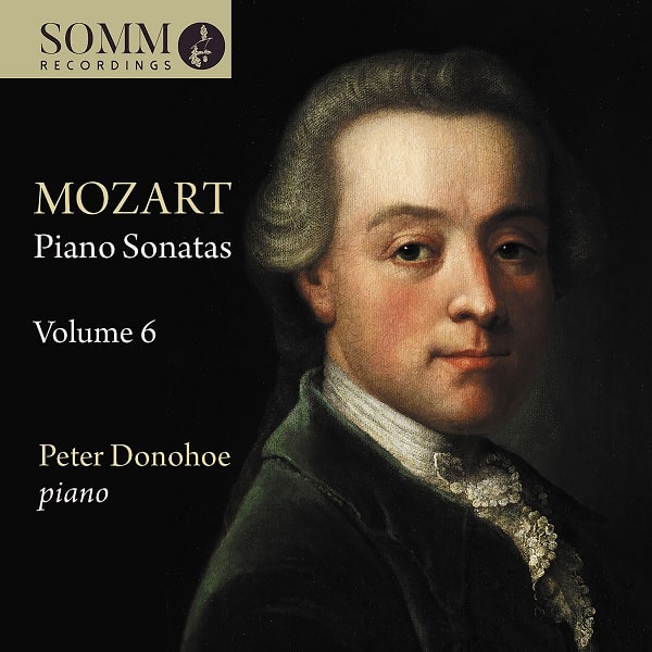 PETER DONOHOE / ピーター・ドノホー / MOZART: PIANO SONATAS VOL.6