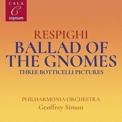 GEOFFREY SIMON (CONDUCTOR) / ジェフリー・サイモン (指揮) / RESPIGHI: BALLAD OF THE GNOMES