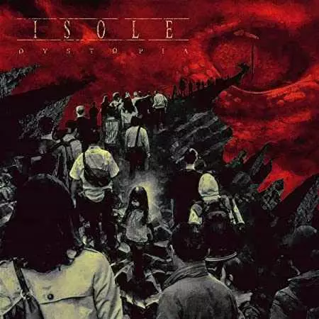 ISOLE / DYSTOPIA