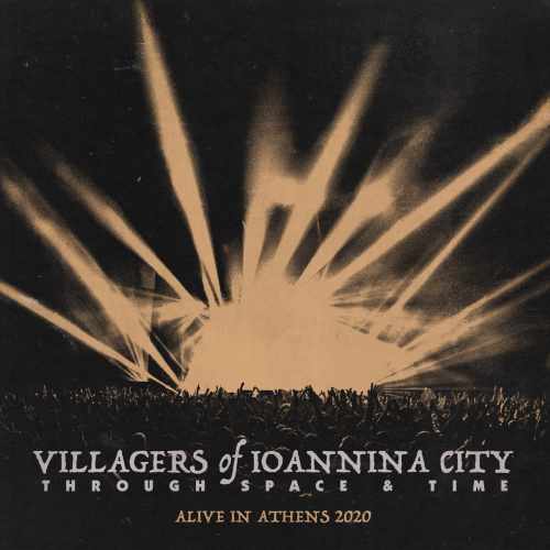 VILLAGERS OF IOANNINA CITY / THROUGH SPACE AND TIME (ALIVE IN ATHENS 2020)