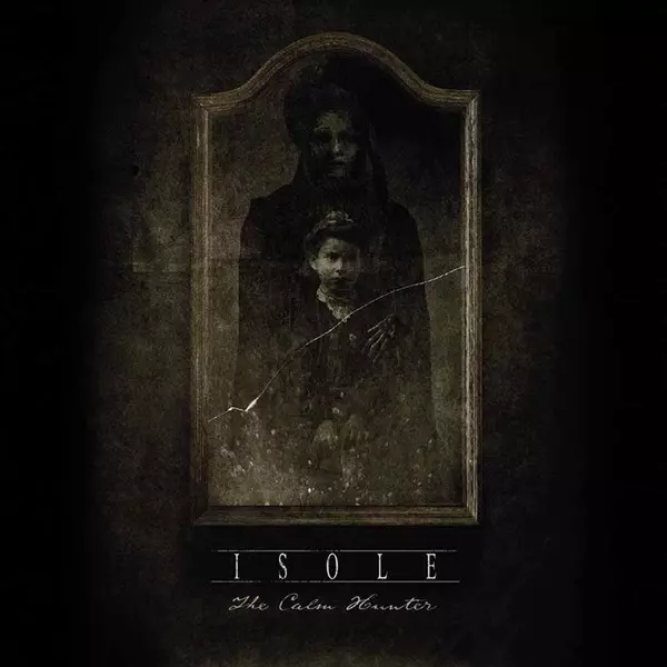ISOLE / THE CALM HUNTER