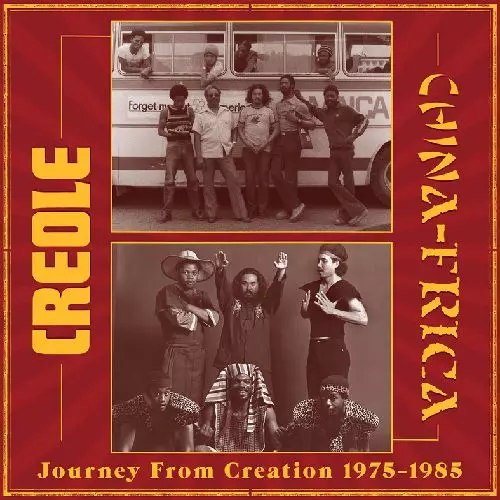 CREOLE / CHINAFRICA / JOURNEY FROM CREATION