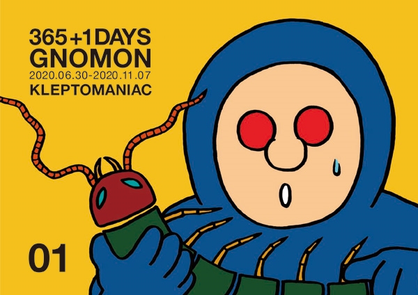 KLEPTOMANIAC / 365+1DAYS GNOMON