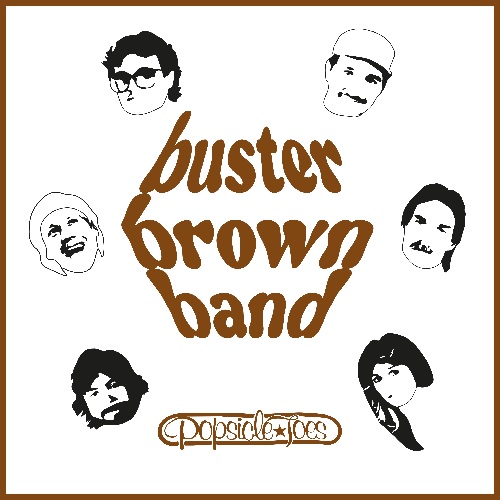 POPSICLE TOES (LP)/BUSTER BROWN BAND/数多くのレジェンドたちと共演