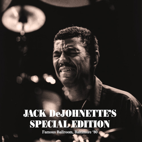 JACK DEJOHNETTE / ジャック・ディジョネット / Live At The Famous Ballroom, Baltimore  May 4th 1980(LP)