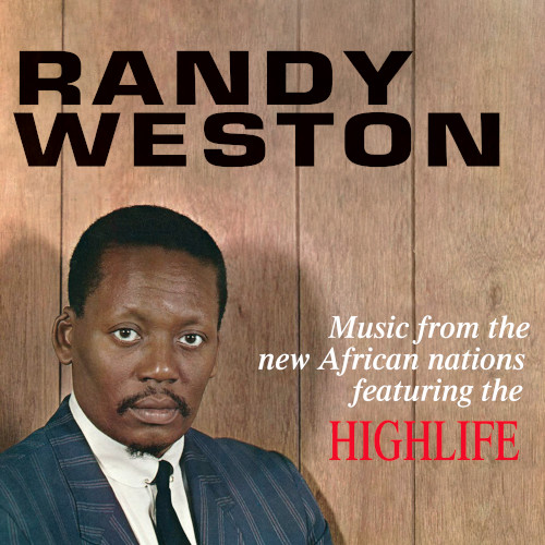 RANDY WESTON / ランディ・ウェストン / Music From The New African Nations Featuring The Highlife (LP)