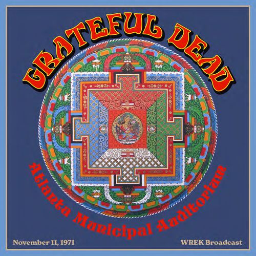 GRATEFUL DEAD / グレイトフル・デッド / ATLANTA MUNICIPAL AUDITORIUM, NOVEMBER 11, 1971, WREK BROADCAST (2CD)