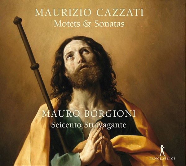 MAURO BORGIONI / マウロ・ボルジョーニ / CAZZATI:MOTETS&SONATAS