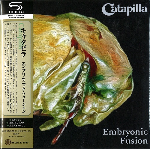 CATAPILLA / キャタピラ / EMBRYONIC FUSION / エンブリオニック・フュージョン(SHM-CD)