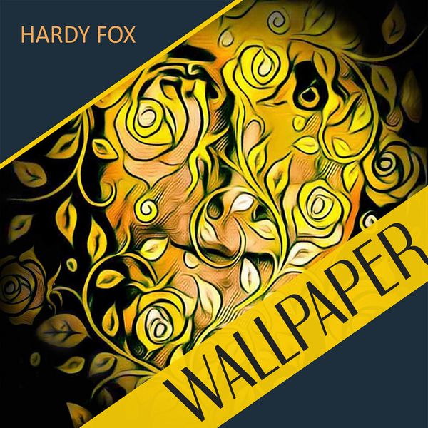 HARDY FOX / ハーディー・フォックス / WALLPAPER (CD)