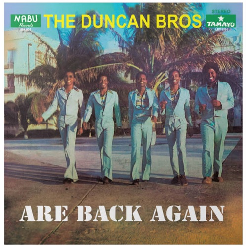 DUNCAN BROTHERS / ダンカン・ブラザーズ / THE DUNCAN BROS ARE BACK AGAIN