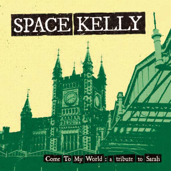 SPACE KELLY / スペース・ケリー / CAVEMAN (THE ORCHIDS COVER) / I'M IN LOVE WITH A GIRL WHO DOESN'T KNOW I EXIST (ANOTHER SUNNY DAY COVER)