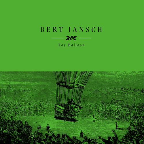 BERT JANSCH / バート・ヤンシュ / TOY BALLOON[LP]