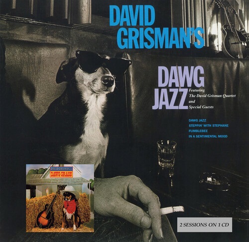 DAVID GRISMAN / デヴィッド・グリスマン / DAWG JAZZ DAWG GRASS