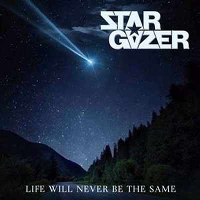 STARGAZER / LIFE WILL NEVER BE THE SAME(LP)
