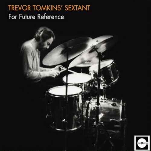 TREVOR TOMKINS / トレヴァー・トムキンス / For Future Reference(2CD)