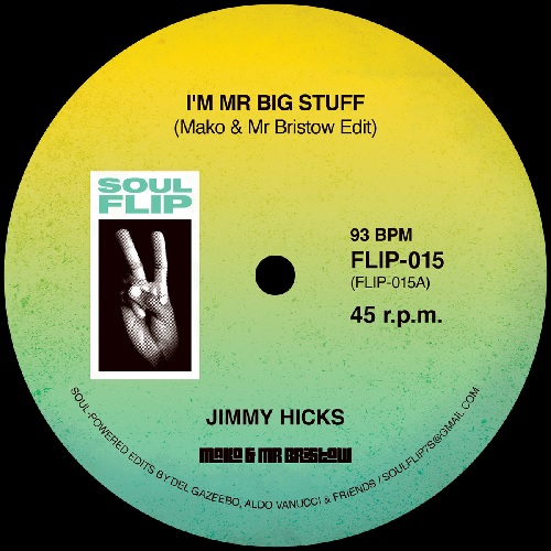 JIMMY HICKS / CANDI STATON / I'M MR BIG STUFF EDIT / I'D RATHER BE AN OLD MAN'S SWEETHEART.EDIT (7")