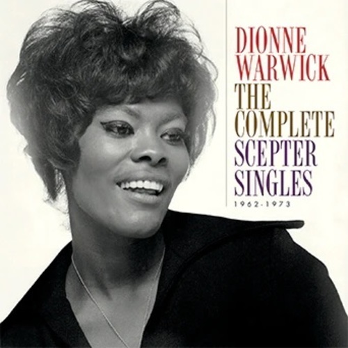DIONNE WARWICK / ディオンヌ・ワーウィック / COMPLETE SCEPTER SINGLES 1962-1973 (3CD)