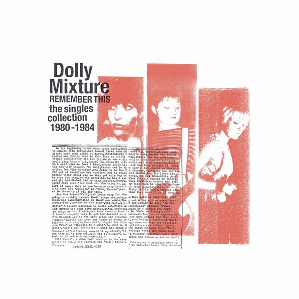 DOLLY MIXTURE / ドリー・ミクスチャー / REMEMBER THIS: THE SINGLES COLLECTION 1980 - 1984