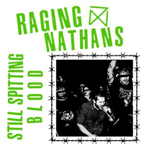 RAGING NATHANS / STILL SPITING BLOOD(CD)