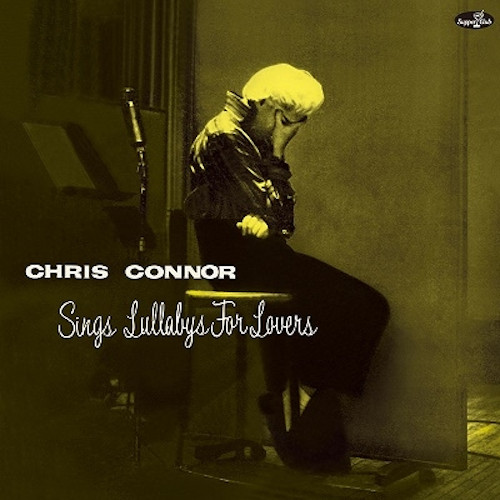 CHRIS CONNOR / クリス・コナー / Sings Lullabys For Lovers (LP/180g)