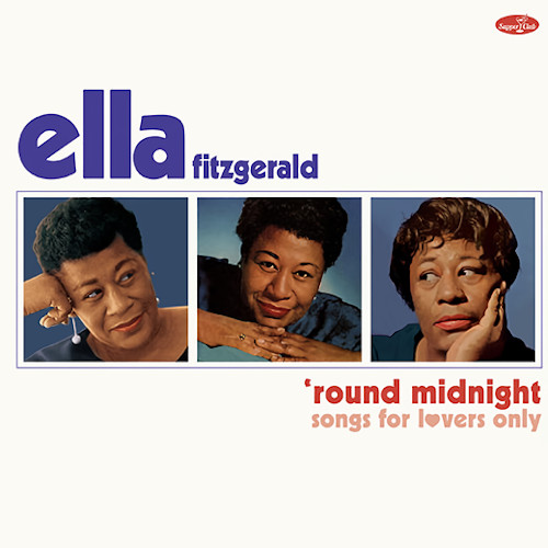 ELLA FITZGERALD / エラ・フィッツジェラルド / 'Round Midnight: Songs For Lovers Only(LP/180g)