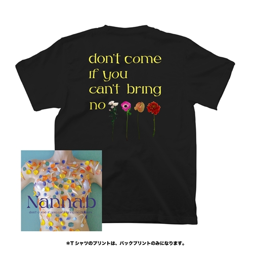 NANNA.B / Don't Come If You Can't Bring No Flowers(CD+TシャツセットSサイズ)