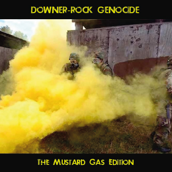 V.A.  / オムニバス / DOWNER-ROCK GENOCIDE (MUSTARD GAS ED)