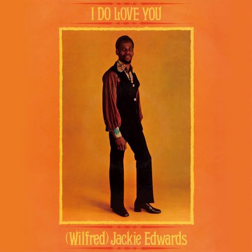 JACKIE EDWARDS / ジャッキー・エドワーズ / I DO LOVE YOU