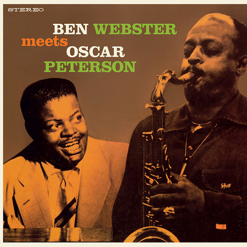 BEN WEBSTER / ベン・ウェブスター / Meets Oscar Perterson(LP/180g)