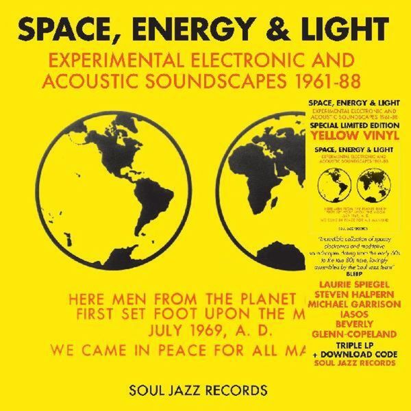V.A. / SPACE, ENERGY & LIGHT (EXPERIMENTAL ELECTRONIC AND ACOUSTIC SOUNDSCAPES 1961-88) (3LP)