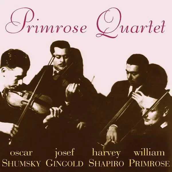 PRIMROSE QUARTET / プリムローズ四重奏団 / THE COMPLETE RCA VICTOR RECORDINGS