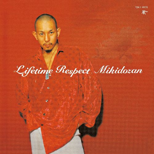 【7inchレコード】Lifetime Respect /三木道三