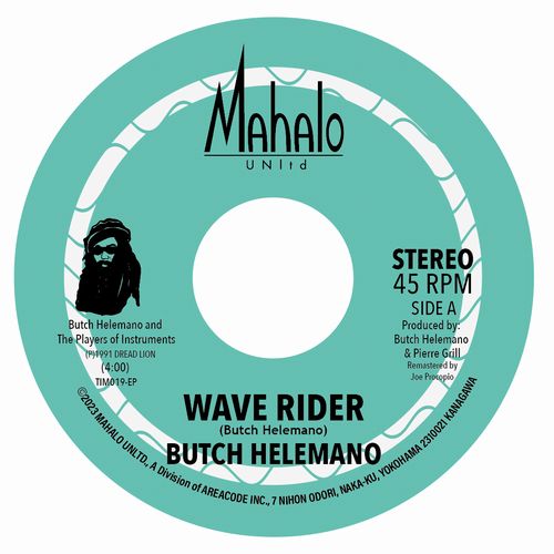 BUTCH HELEMANO / WAVE RIDER / VISION OF BABYLON