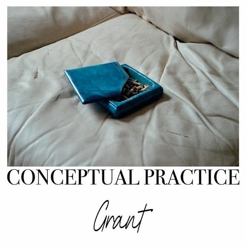 GRANT (FRANCE) / CONCEPTUAL PRACTISE EP