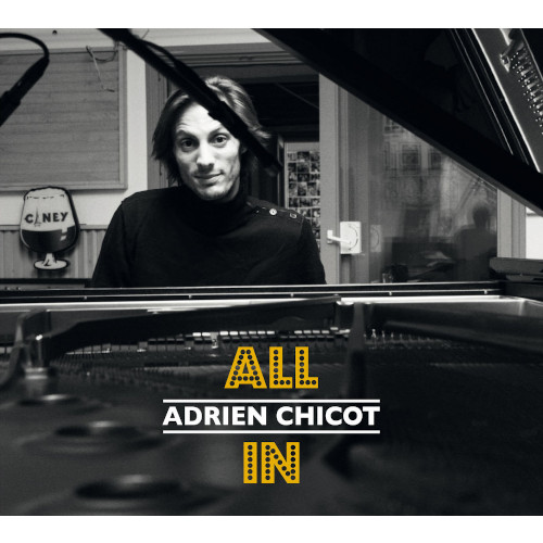 ADRIEN CHICOT / All In
