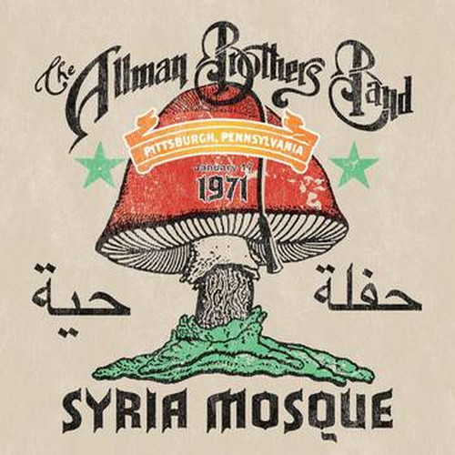 ALLMAN BROTHERS BAND / オールマン・ブラザーズ・バンド / SYRIA MOSQUE: PITTSBURGH, PA JANUARY 17, 1971 (LIVE) [2LP]