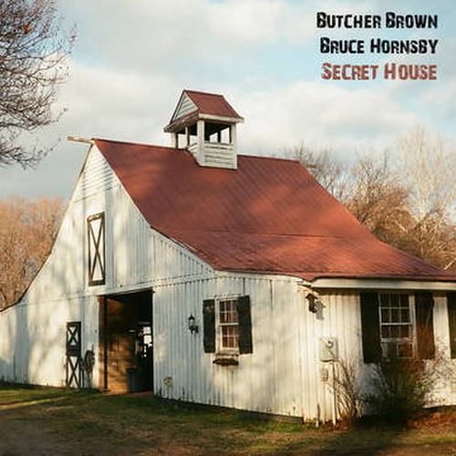 BUTCHER BROWN & BRUCE HORNSBY / SECRET HOUSE [12"]