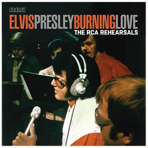 ELVIS PRESLEY / エルヴィス・プレスリー / BURNING LOVE: THE RCA REHEARSALS [2LP]